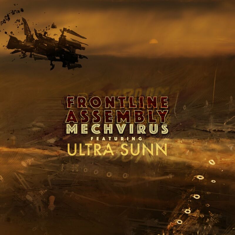 Front Line Assembly - Mechvirus (Remix) feat. ULTRA SUNN